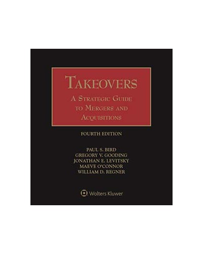 Takeovers: A Strategic Guide to Mergers and Acquisitions (4th Edition) (1-year Online Subscription)