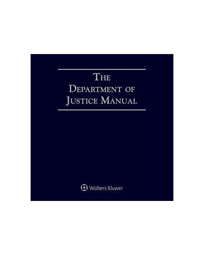 Department of Justice Manual, 4th Edition (1-year Online Subscription)