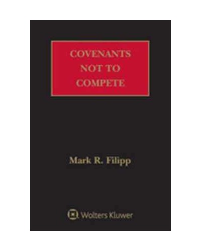 Covenants Not to Compete, 5th Edition (1-year Online Subscription)