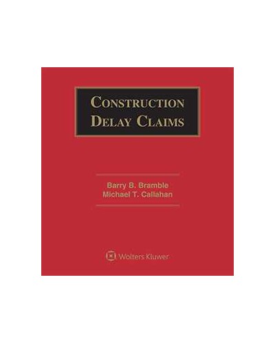 Construction Delay Claims, 7th Edition