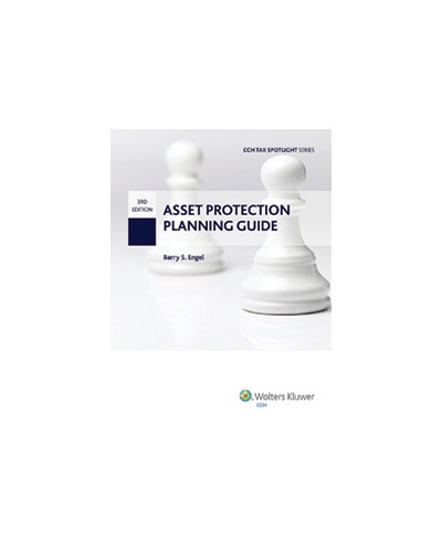 Asset Protection Planning Guide (CCH Tax Spotlight Series)