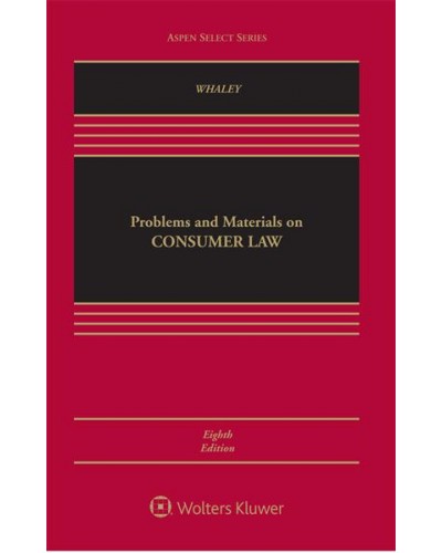 Problems and Materials on Consumer Law, 8th Edition