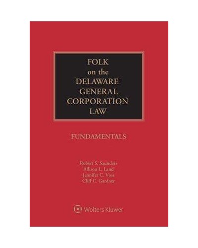 Folk on the Delaware General Corporation Law: Fundamentals, 2023 Edition