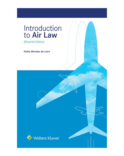 An Introduction To Air Law, 11th Edition