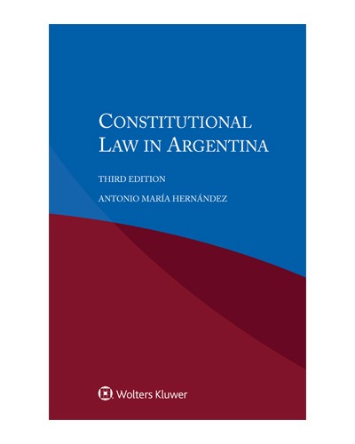 Constitutional Law in Argentina, 3rd Edition