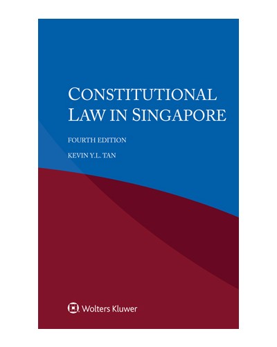 Constitutional Law in Singapore, 4th Edition