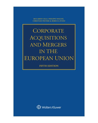 Corporate Acquisitions and Mergers in the European Union, 5th Edition