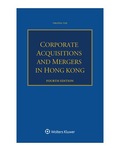 Corporate Acquisitions and Mergers in Hong Kong, 4th Edition