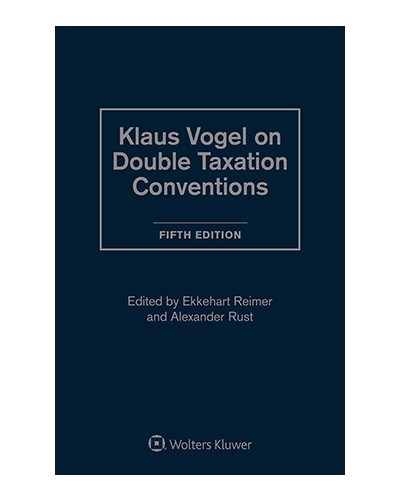 Klaus Vogel on Double Taxation Conventions, 5th Edition