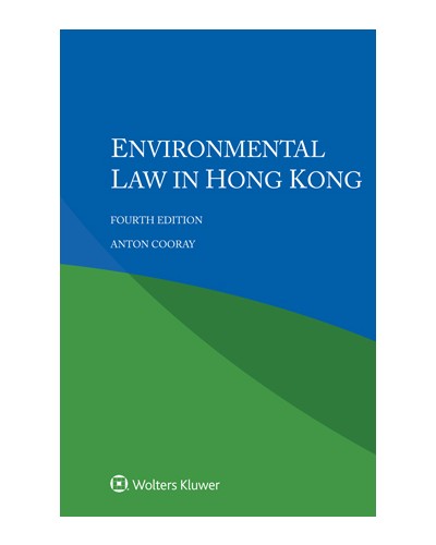Environmental Law in Hong Kong, 4th Edition