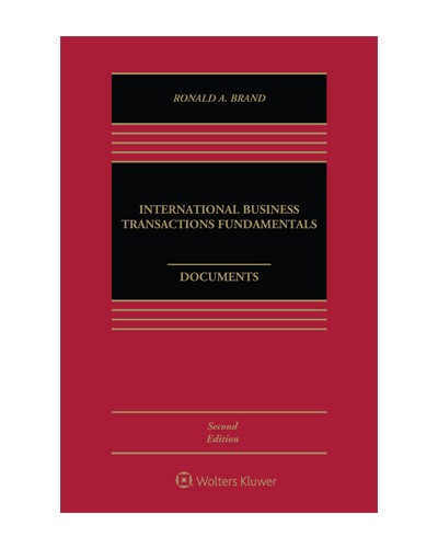 International Business Transactions Fundamentals: Documents, 2nd Edition