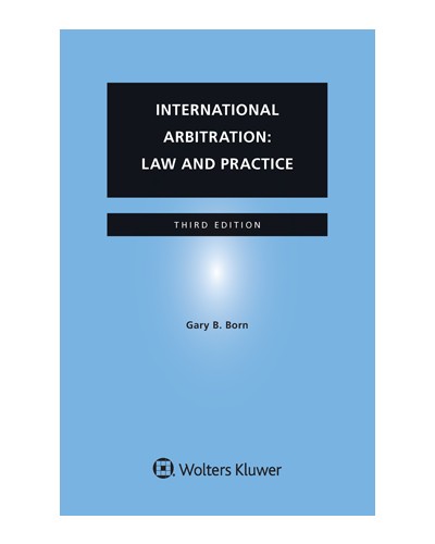 International Arbitration: Law and Practice, 3rd Edition