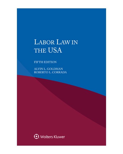 Labor Law in the USA, 5th edition