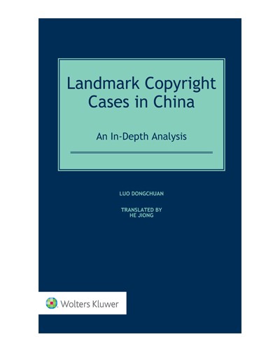 Landmark Copyright Cases in China: An In-Depth Analysis