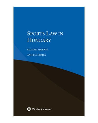Sports Law in Hungary, 2nd edition