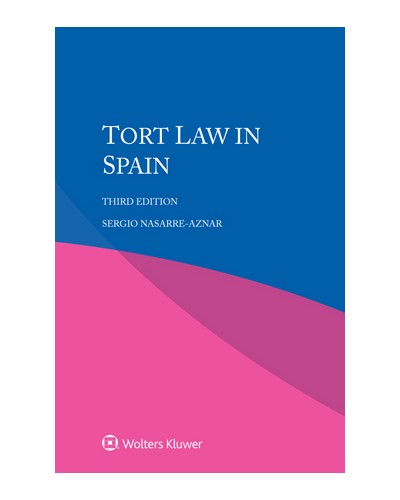 Tort Law in Spain, 3rd Edition