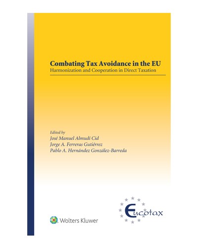 Combating Tax Avoidance in the EU: Harmonization and Cooperation in Direct Taxation