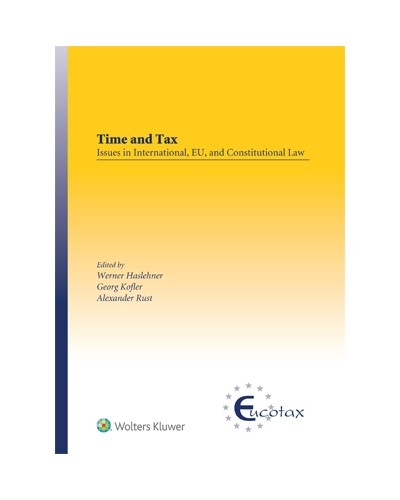Time and Tax: Issues in International, EU, and Constitutional Law