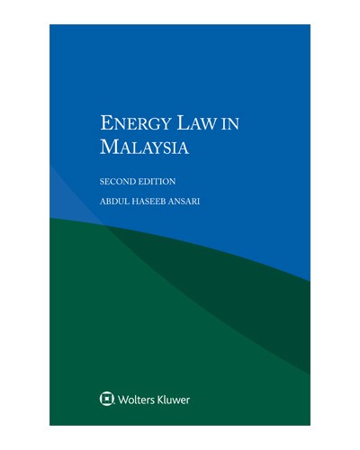 Energy Law in Malaysia, 2nd Edition