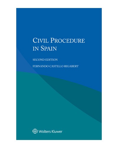 Civil Procedure in Spain, 2nd Edition