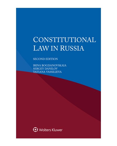 Constitutional Law in Russia, 2nd Edition