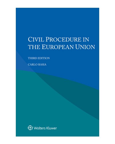 Civil Procedure in the European Union, 3rd Edition