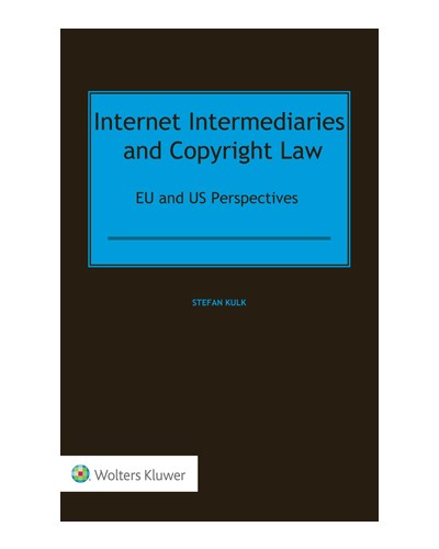 Internet Intermediaries and Copyright Law: EU and US Perspectives