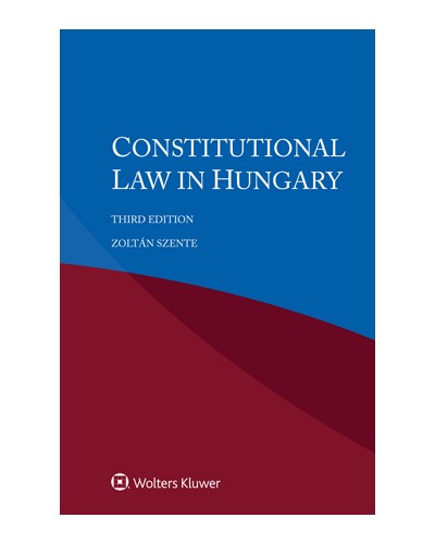 Constitutional Law in Hungary, 3rd Edition