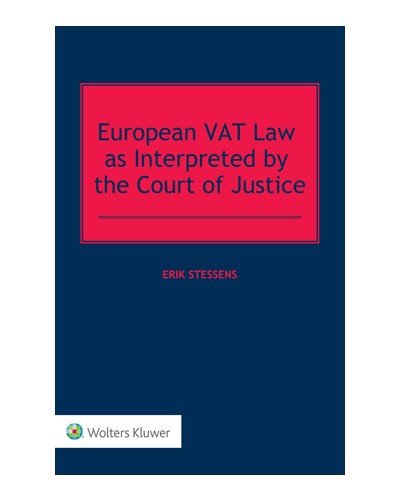 European VAT Law as Interpreted by the Court of Justice