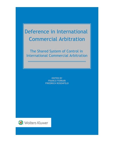 Deference in International Commercial Arbitration