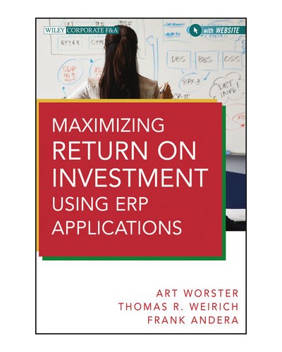 Maximizing Return on Investment Using ERP Applications