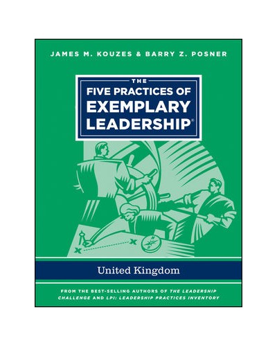 The Five Practices of Exemplary Leadership - United Kingdom