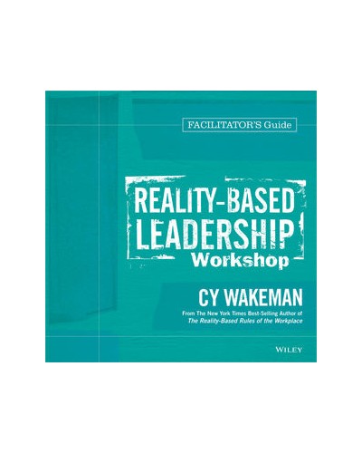 Reality-Based Leadership Workshop Deluxe Facilitator's Guide Set