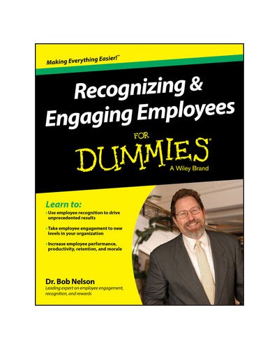 Recognizing and Engaging Employees For Dummies