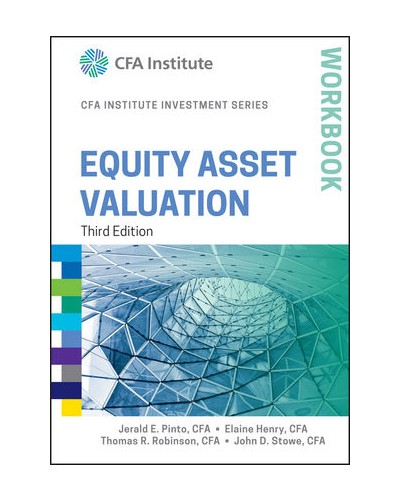 Equity Asset Valuation Workbook, 3rd Edition