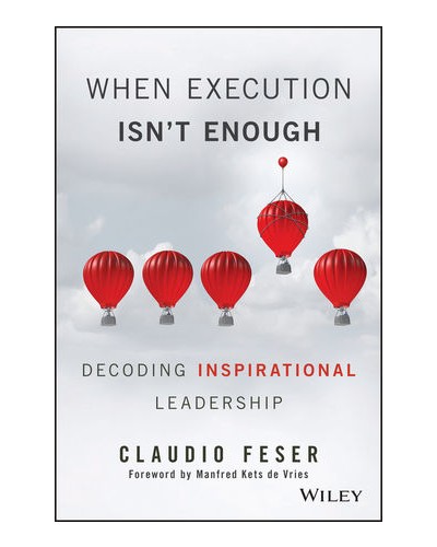 When Execution Isn't Enough: Decoding Inspirational Leadership