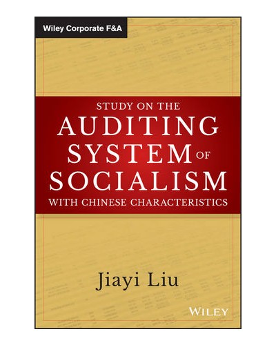 Study on the Auditing System of Socialism with Chinese Characteristics