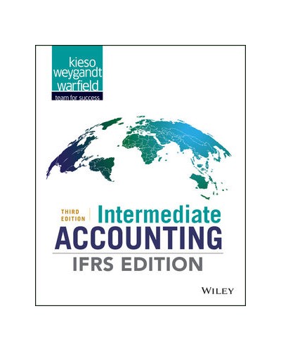 Intermediate Accounting: IFRS Edition, 3rd Edition
