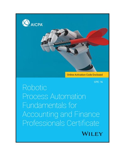 Robotic Process Automation Fundamentals for Accounting and Finance Professionals Certificate