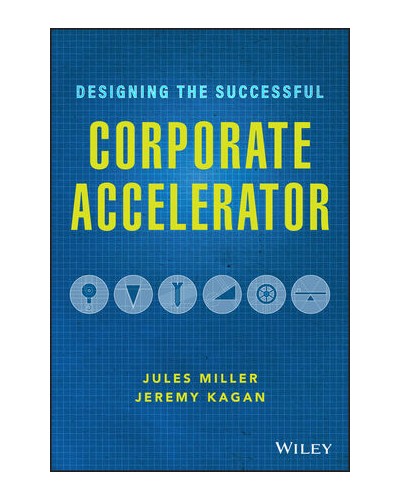 Designing the Successful Corporate Accelerator