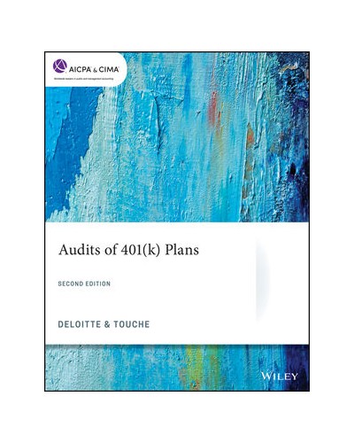 Audits of 401(k) Plans, 2nd Edition