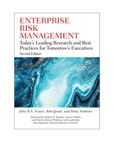 Enterprise Risk Management: Today's Leading Research and Best Practices for Tomorrow's Executives, 2nd Edition