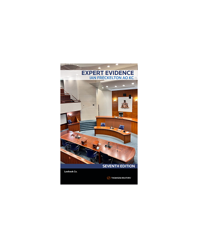 Expert Evidence: Law, Practice, Procedure and Advocacy, 7th Edition