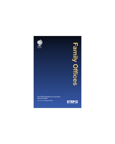 Family Offices: The STEP Handbook for Advisers, 2nd Edition