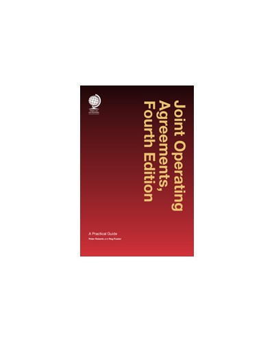 Joint Operating Agreements: A Practical Guide, 4th Edition