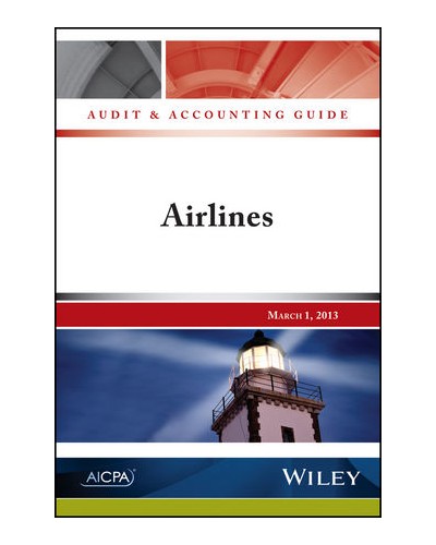 Audit and Accounting Guide: Airlines