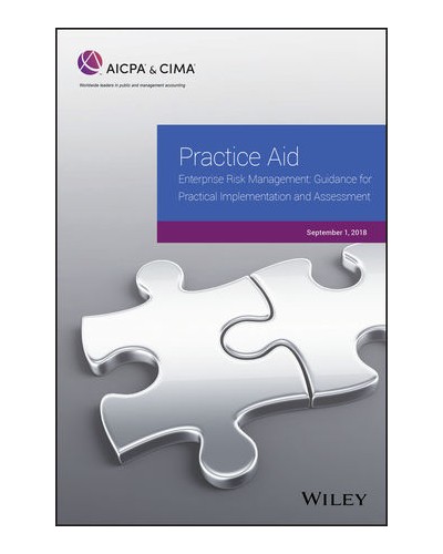 Practice Aid: Enterprise Risk Management: Guidance For Practical Implementation and Assessment, 2018