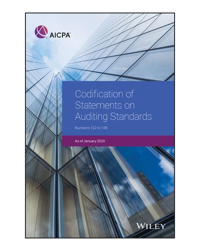 Codification of Statements on Auditing Standards, Numbers 122 to 138: 2020