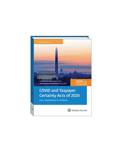 COVID and Taxpayer Certainty Acts of 2020: Law, Explanation and Analysis
