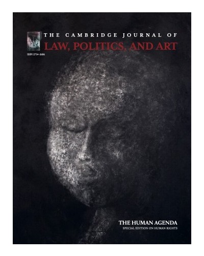 The Cambridge Journal of Law, Politics, and Art: The Human Agenda - Special Issue on Human Rights